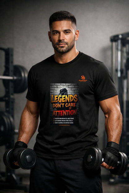 Legends Don’t Care Of Attention Graphic T-Shirt for Men | Premium Gym Streetwear Tee | StashBuddy