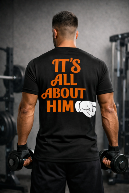 It’s All About Him Oversized Back Print T-Shirt for Men | Premium Streetwear Tee | StashBuddy