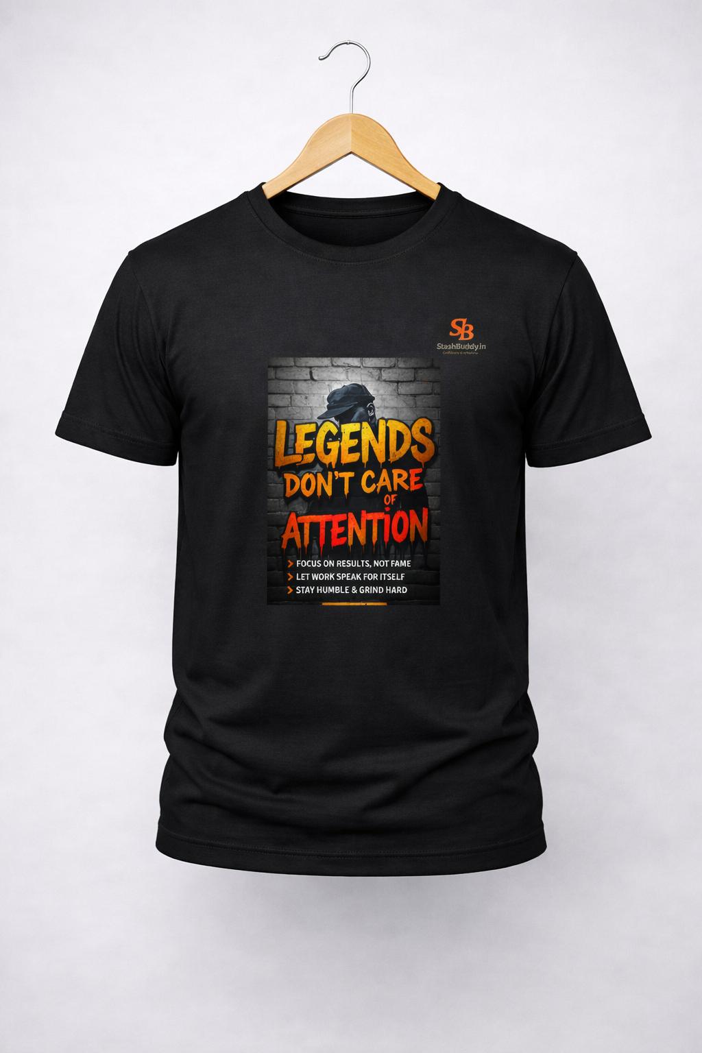 Legends Don’t Care Of Attention Graphic T-Shirt for Men | Premium Gym Streetwear Tee | StashBuddy